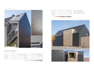 38 39
DAK EN GEVEL
Nieuwbouw
MATERIA AL
Alterna 60 x 32
DEKKING
Halfsteensverband
I
Projectkleur: Alterna Donkergrijs
Hout & leien,
een stijlvol duo
Harchies - AUDE Architectes sprl (Doornik)
I
DAK
Nieuwbouw
MATERIA AL
Alterna 60 x 32
DEKKING
Halfsteensverband
I
Projectkleur: Alterna Donkergrijs
Pittige trapgevel
GEVEL
Nieuwbouw
MATERIA AL
Alterna 60 x 32
DEKKING
Trapdekking
Hasselt - Hippo Architecten (Hasselt)
I
 