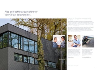 4 5
Kies een betrouwbare partner
voor jouw bouwproject
EEN DAK EN GEVEL VOOR IEDERS BOUWSTIJL
EN SMA AK
Vezelcementleien, al meer dan een eeuw tekenen ze ons architecturale landschap!
Eerst onder de naam Eternit, nu als merk Cedral, beschermt en verfraait dit duurzame
en degelijke materiaal daken en gevels overal ter wereld. Cedral is een merk van Etex,
een Belgische industriële groep in bouwmaterialen met wereldwijd meer dan 13.000
werknemers in maar liefst 45 landen.
Elke dag maken we woondromen van mensen waar. Met Cedral kies je voor bewezen
betrouwbaarheid. De enorme ervaring als specialist in materialen resulteert in
oplossingen die duurzaam, veilig en slim zijn. Maar ook: mooi om naar te kijken.
Cedral inspireert om beter én mooier te bouwen. Het lichte materiaal straalt op een
subtiele manier kracht, eenvoud en stijl uit.
“Met leien wikkel je je huis in kwaliteit.
Ze worden in laagjes gelegd en stuk
voor stuk individueel bevestigd.
Stormvast, ondanks hun lichte gewicht.
Met gegarandeerde regendichtheid,
vorstbestendigheid en buigsterkte tot
30 jaar lang.”
Cedral Select dakdekker Guy
“Bij zowel daken als gevels spelen we met
leien perfect in op de nieuwste trends en
de persoonlijke wensen van onze klanten.
Dankzij de uitgebreide keuze aan formaten,
kleuren en plaatsingspatronen kan je zelfs
daken en gevels doorlopend bekleden, een
techniek die steeds populairder wordt.”
Architect Michael
“Toen we op zoek gingen naar een
betrouwbare dakbedekking, raadden
vrienden ons de Cedral dakproducten
aan. We werden verrast door de
vele mogelijkheden met leien.
Bovendien konden we dak én gevel
met hetzelfde materiaal bekleden. Nog
elke dag kijken we trots naar
het resultaat.”
Bouwers Lies en Jef
Patroon: Ruitleien - Dambordpatroon
Projectkleur: Alterna Donkergrijs
 