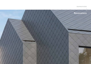 64 65
I
Rénovations
INSPIRATIONS
I
 