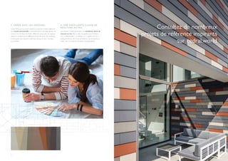 8 9
3. CRÉER AVEC LES ARDOISES
Laissez libre cours à votre créativité et donnez à votre habitation
une touche personnelle ! Choisissez parmi une large gamme de
couleurs et d’enduits de finition différents. Jouez avec les nuances
claires et sombres et les différents modes de pose. Ou combinez
à votre guise avec d’autres matériaux tels que le bois, la brique
ou le plâtre.
4. UNE EXCELLENTE CLASSE DE
RÉACTION AU FEU
Les ardoises Cedral présentent une excellente classe de
réaction au feu (A2-s1, d0). A2 signifie que le produit
est « ininflammable ». Le suffixe « s1 » signifie qu’il n’y a
pratiquement pas de fumée produite en cas d’incendie et
« d0 » qu’il n’y a pas de formation de gouttelettes.
Consultez de nombreux
projets de référence inspirants
sur cedral.world
 