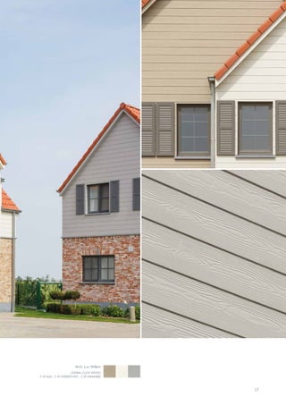 37
CEDRAL CLICK WOOD
C 03 KLEI - C 01 EVEREST-WIT - C 05 HAAIGRIJS
Arch. Luc Willem
 