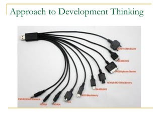 Approach to Development Thinking
 
