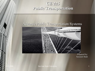 CE 225 Public Transportation ,[object Object],[object Object],[object Object]