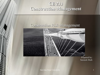 CE 233 Construction Management ,[object Object],[object Object],[object Object]