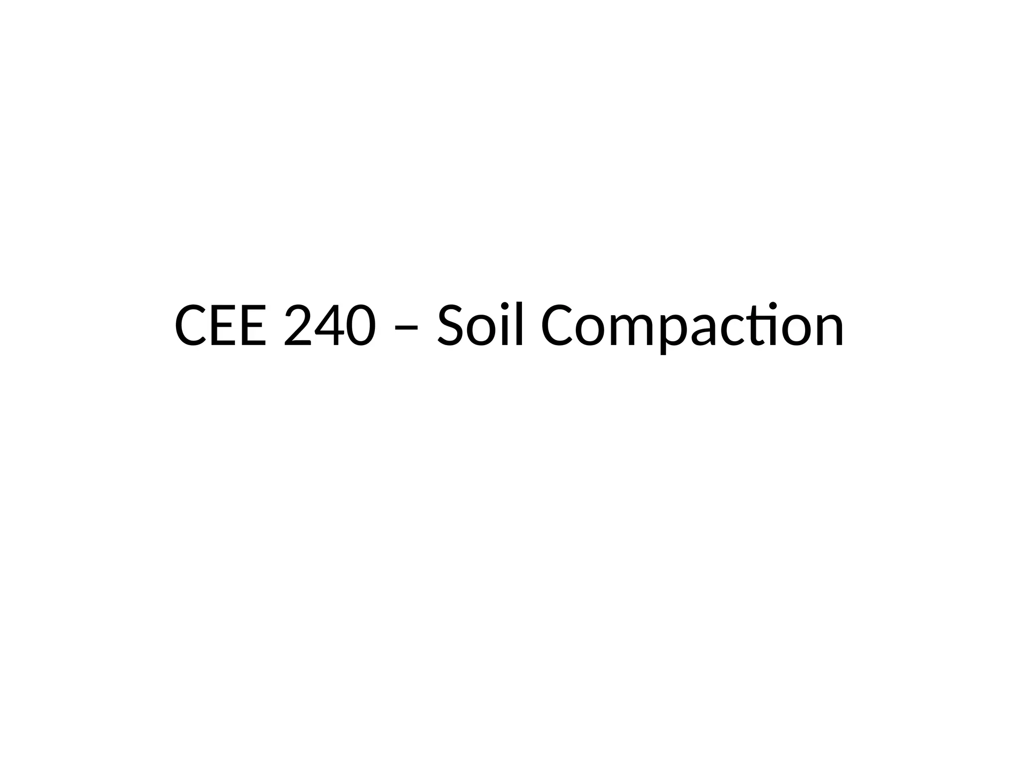 Soil Compaction civil engineering .pptx