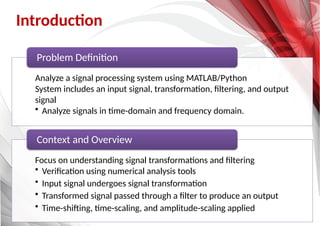 Signal Processing System Using Matlab Code Effective Signal Processing Techniques: Time-Shifting, Scaling, and ...