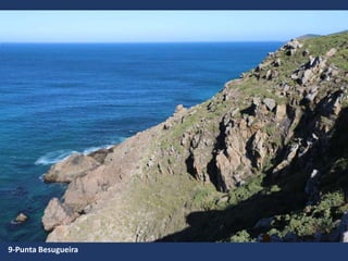 9-Punta Besugueira
 