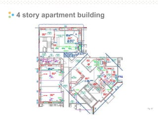 Pg. 47
4 story apartment building
 