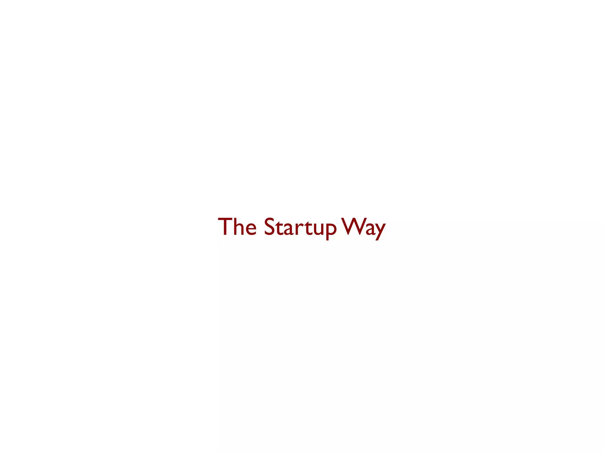 The Startup Way
 