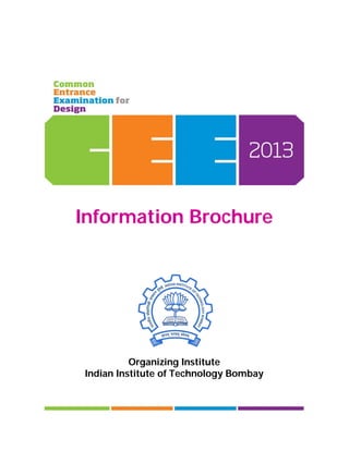 Information Brochure




          Organizing Institute
Indian Institute of Technology Bombay
 