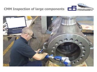 CMM Inspection of large components 
 