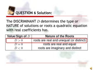 As an ASIDE…
Some "UPCAT-level" problems that can be solved
using the discriminant:
 