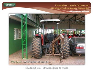 Prevenção e controle de riscos em Máquinas, Equipamentos e InstalaçõesMódulo MÁQUINAS AGRÍCOLASOnde e como se insere o EST no meio rural? Análise da NR 31 e seus dispositivos:31.12 Máquinas, equipamentos e implementos 31.12.18 Só devem ser utilizadas as correias transportadoras que possuam:a) sistema de frenagem ao longo dos trechos onde possa haver acesso de trabalhadores; b) dispositivo que interrompa seu acionamento quando necessário; c) partida precedida de sinal sonoro audível que indique seu acionamento; d) transmissões de força protegidas com grade contra contato acidental; 