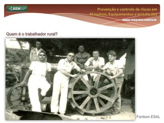 Tratores, Colhedoras, Semeadora-Adubadora, Grade Aradora / Grade Niveladora, Subsolador, Roçadeira, Rolo Faca, Motoserrae Motopoda, Pulverizadores, Bombas costais (manuais e motorizadas) e Ferramentas e utensílios (Enxada, Enxadão, Rastelo, Tesoura, Pá, Facas, Facões, Foices e afins)