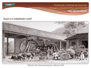 Prevenção e controle de riscos em Máquinas, Equipamentos e InstalaçõesMódulo MÁQUINAS AGRÍCOLASDinâmica de Apresentação e Diagnóstico Inicial: Instruções:Apresente-se: Levante-se com a tarjeta virada de modo que os colegas não vejam o que está escrito. Diga seu nome, de que cidade veio e sua formação profissional. Em seguida mostre a tarjeta para todos os colegas e diga o motivo pelo qual você escolheu este risco;Dirija-se a frente e cole a tarjeta no campo que julgar melhor (categoria de riscos);Após todos executarem o procedimento acima, o Professor fará uma breve discussão, formando o diagnóstico inicial do conhecimento sobre riscos no meio rural (nivelamento de informações).