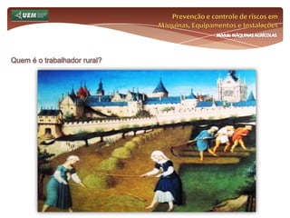 A que riscos os trabalhadores rurais estão sujeitos?