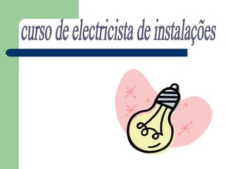 curso de electricista de instalações 