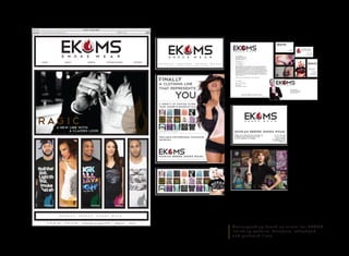 Corresponding brand collateral for EKOMS,
including website, brochure, letterhead,
and postcard fliers.
 