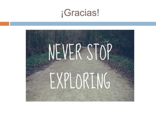 ¡Gracias!
 