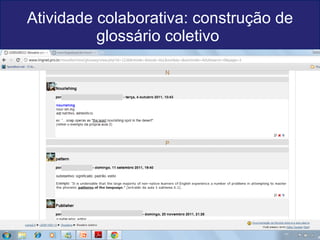Atividade colaborativa: construção de glossário coletivo  