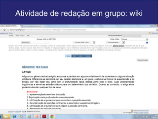 Atividade de redação em grupo: wiki 
