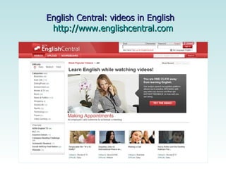 English Central: videos in English  http://www.englishcentral.com 