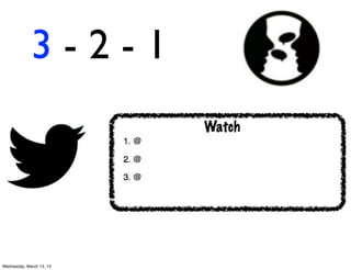 3-2-1




Wednesday, March 13, 13
 