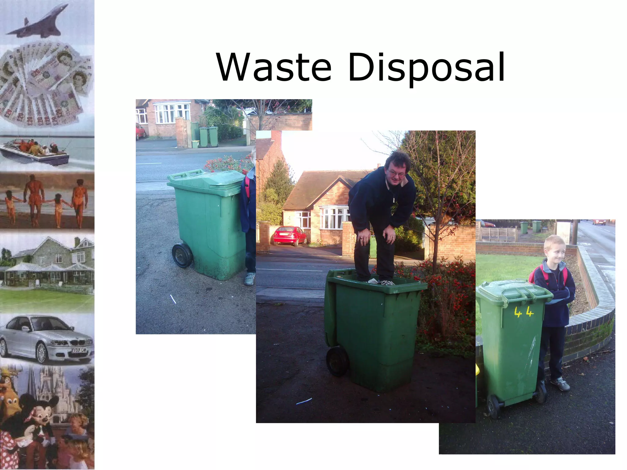 Waste Disposal

 