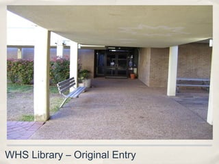 WHS Library – Original Entry
 