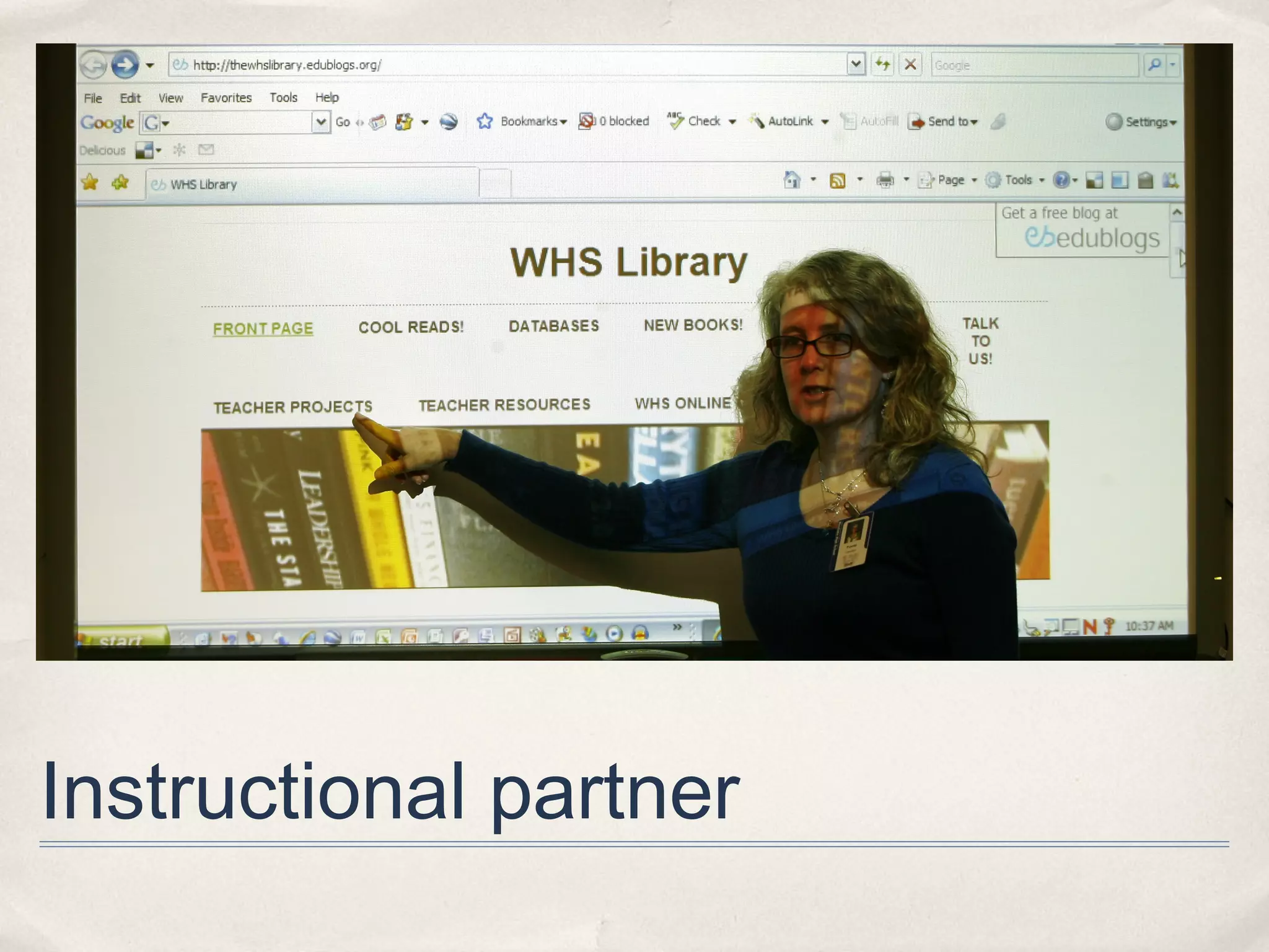 Instructional partner
 