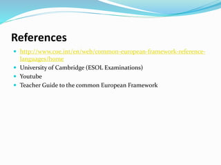 Common European Framework of Reference for Languages | PDF