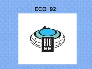 ECO 92
 