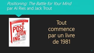 Positioning: The Battle for Your Mind
par Al Ries and Jack Trout
6
 