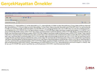 BGA | CEH
@BGASecurity
GerçekHayattan Örnekler
 