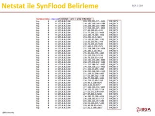 BGA | CEH
@BGASecurity
Netstat ile SynFlood Belirleme
 