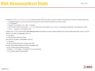 BGA | CEH
@BGASecurity
RSA Matematiksel İfade
 