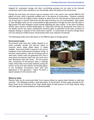Caribbean Rainwater Harvesting Handbook


designed for wastewater storage and other non-drinking purposes are not used, as...