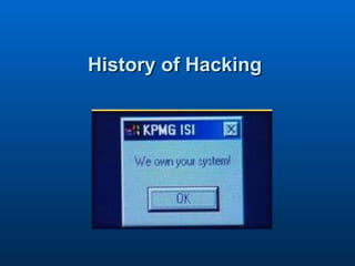 History of Hacking  