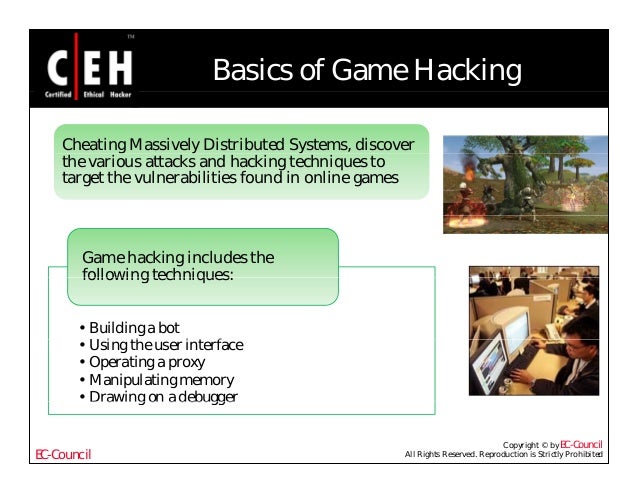 Ce Hv6 Module 51 Hacking And Cheating Online Games