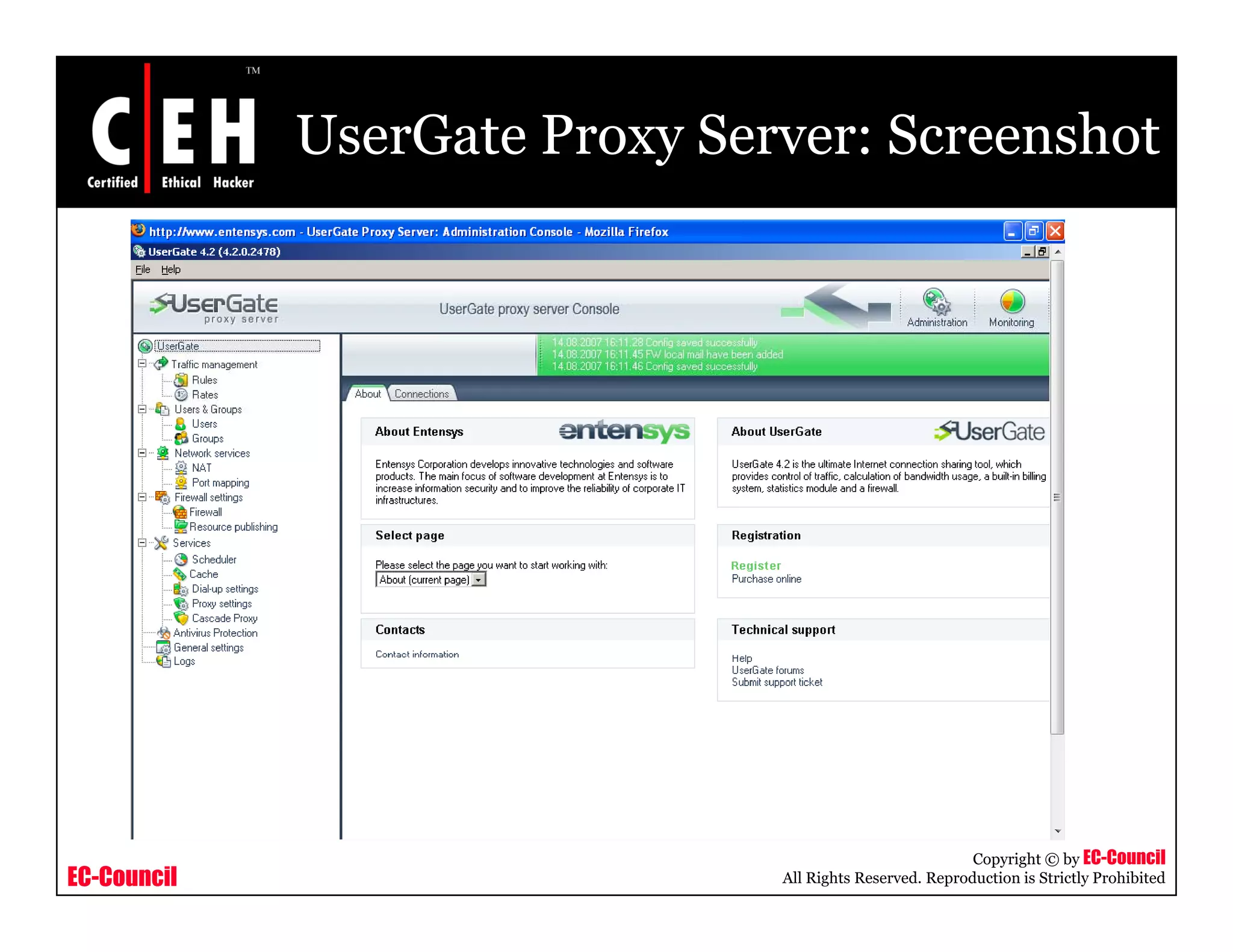 UserGate Proxy Server: Screenshot
EC-Council
Copyright © by EC-Council
All Rights Reserved. Reproduction is Strictly Prohibited
 