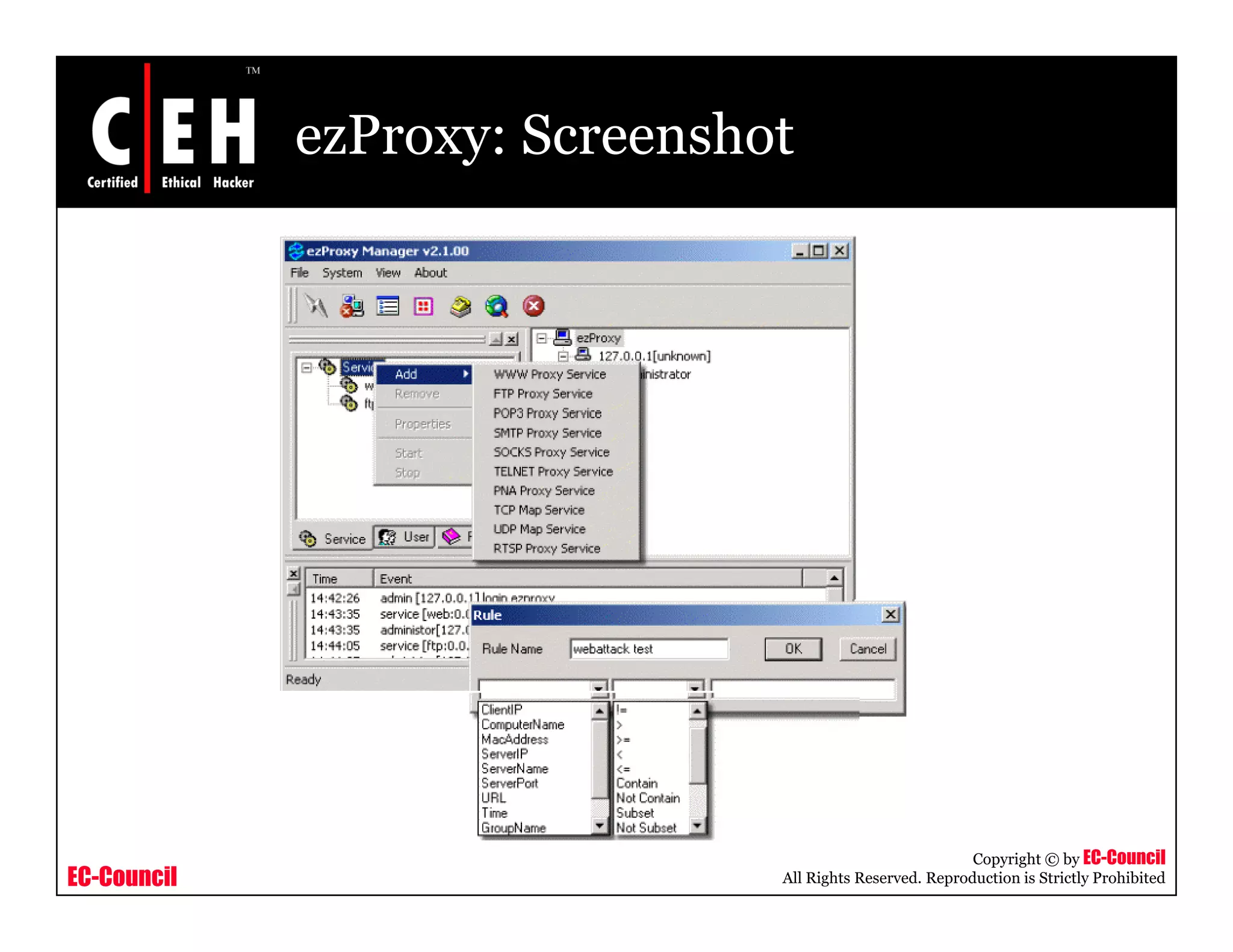 ezProxy: Screenshot
EC-Council
Copyright © by EC-Council
All Rights Reserved. Reproduction is Strictly Prohibited
 