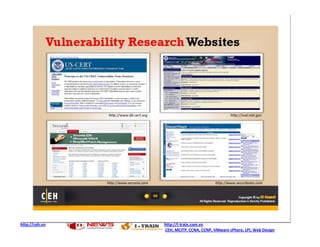 http://ceh.vn   http://i-train.com.vn
                CEH, MCITP, CCNA, CCNP, VMware sPhere, LPI, Web Design
 