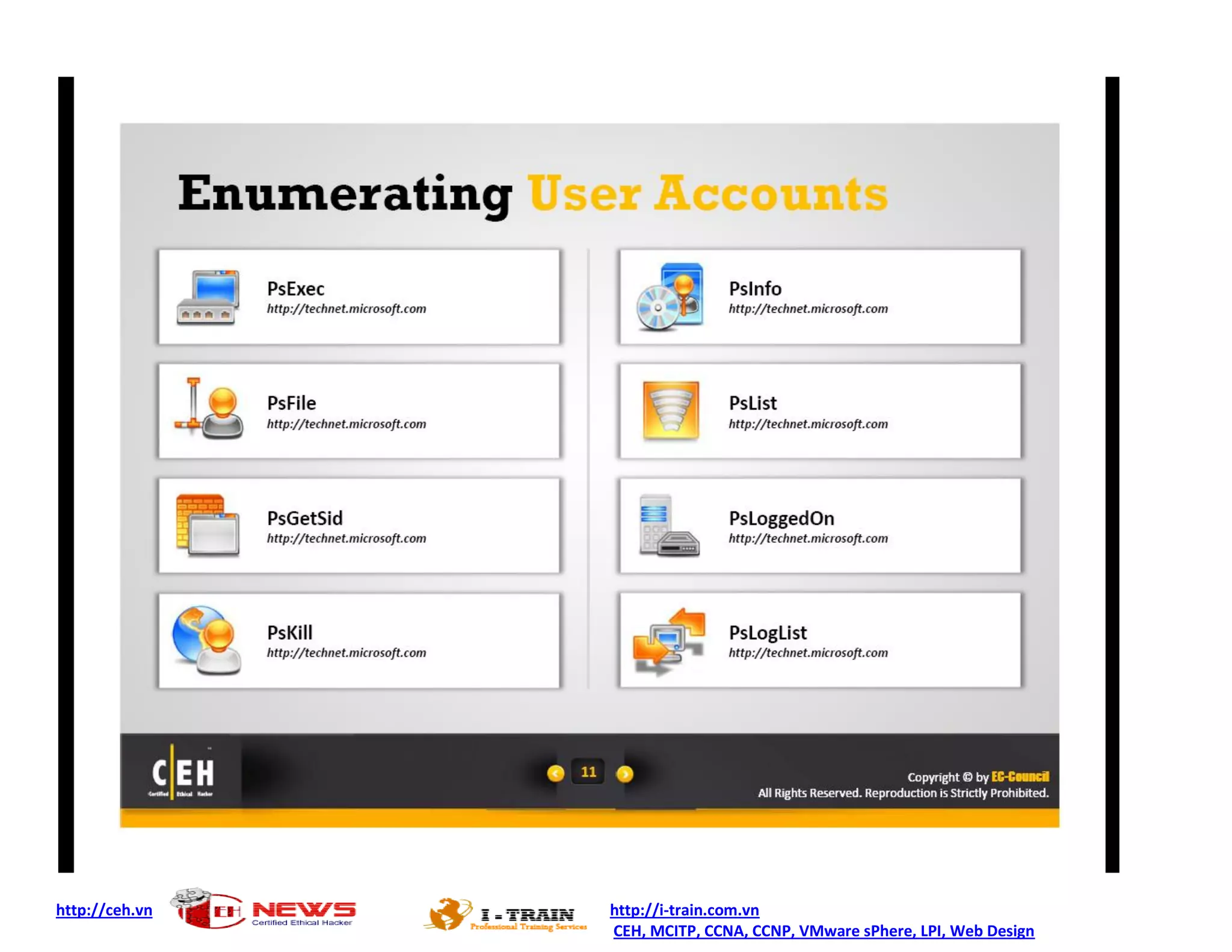 http://ceh.vn   http://i-train.com.vn
                CEH, MCITP, CCNA, CCNP, VMware sPhere, LPI, Web Design
 