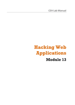 Cehv8 Labs - Module13: Hacking Web Applications.