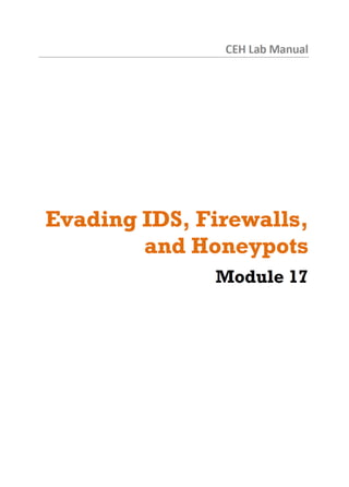 Cehv8 Labs - Module17: Evading IDS, Firewalls and Honeypots.