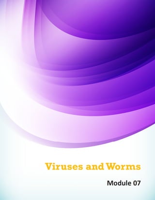 Cehv8 - Module 07: Viruses and Worms