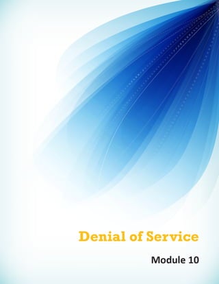 Cehv8 - Module 10: Denial of Service