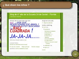 ¿ Qué dicen los niños ? 