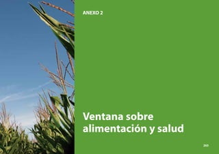 ANEXO 2




Ventana sobre
alimentación y salud
                       263
 
