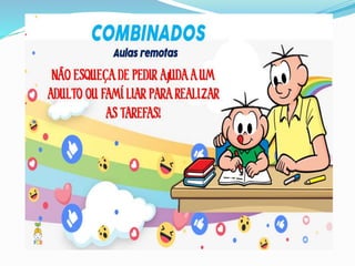 SLIDES COMBINADOS AULAS REMOTAS 2021